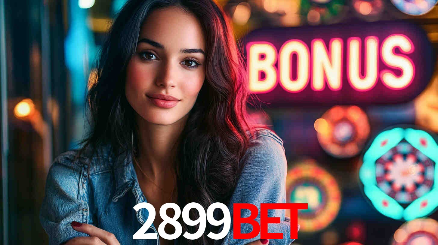 Welcome Bonus 2899bet